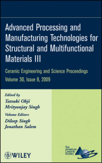  - Advanced Processing and Manufacturing Technologies for Structural and Multifunctional Materials III