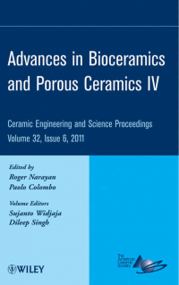  - Advances in Bioceramics and Porous Ceramics IV