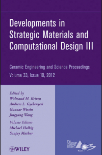 Developments in Strategic Materials and Computational Design III