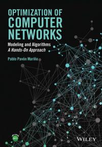 Pablo Mari?o Pav?n - Optimization of Computer Networks. Modeling and Algorithms: A Hands-On Approach