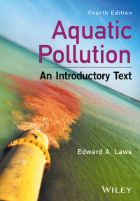 Edward Laws A. - Aquatic Pollution. An Introductory Text