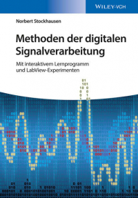 Norbert  Stockhausen - Methoden der digitalen Signalverarbeitung. Mit interaktivem Lernprogramm und LabView-Experimenten