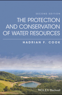 The Protection and Conservation of Water Resources