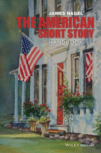James  Nagel - The American Short Story Handbook
