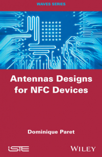 Dominique  Paret - Antennas Designs for NFC Devices