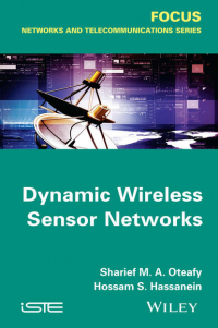  - Dynamic Wireless Sensor Networks