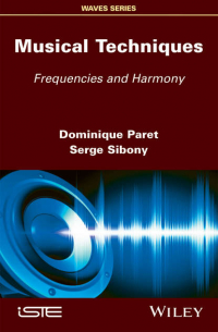  - Musical Techniques. Frequencies and Harmony