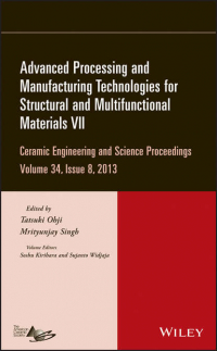  - Advanced Processing and Manufacturing Technologies for Structural and Multifunctional Materials VII