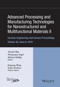  - Advanced Processing and Manufacturing Technologies for Nanostructured and Multifunctional Materials II