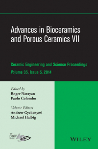  - Advances in Bioceramics and Porous Ceramics VII