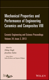  - Mechanical Properties and Performance of Engineering Ceramics and Composites VIII