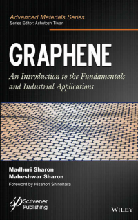  - Graphene. An Introduction to the Fundamentals and Industrial Applications