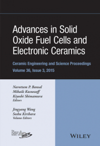  - Advances in Solid Oxide Fuel Cells and Electronic Ceramics