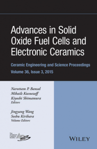  - Advances in Solid Oxide Fuel Cells and Electronic Ceramics