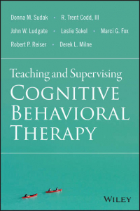  - Teaching and Supervising Cognitive Behavioral Therapy