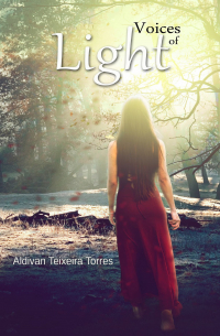 Aldivan Teixeira Torres - Voices Of Light
