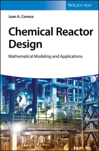 Juan A. Conesa - Chemical Reactor Design