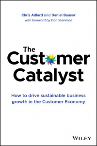  - The Customer Catalyst