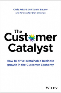  - The Customer Catalyst