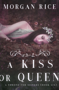 A Kiss for Queens