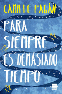 Камилла Пэган - Para siempre es demasiado tiempo