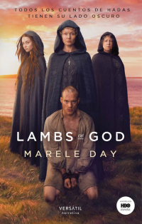 Марель Дэй - Lambs of God - Todos los cuentos de hadas tienen su lado oscuro