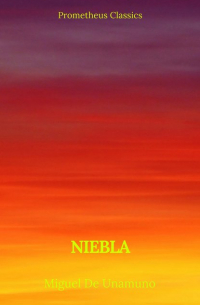 Niebla (Prometheus Classics)