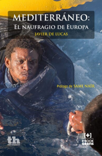 Mediterráneo: El naufragio de Europa