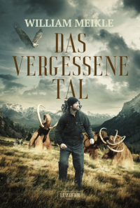 Уильям Мейкл - Das vergessene Tal