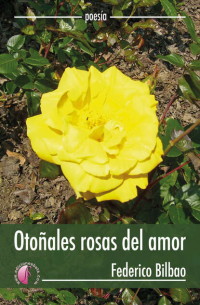 Otoñales rosas del amor