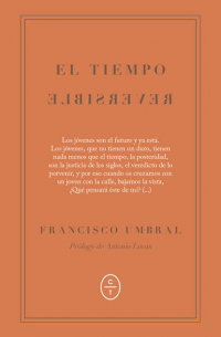 Франсиско Умбраль - El tiempo reversible
