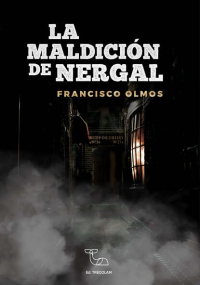 Francisco Olmos - La maldición de Nergal