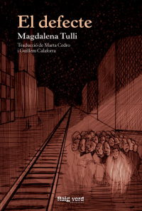 Магдалена Тулли - El defecte