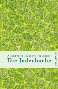 Аннета фон Дросте-Хюльсхоф - Die Judenbuche