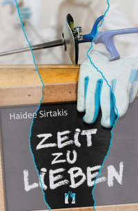 Haidee Sirtakis - Zeit zu lieben - Liebesroman