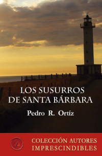 Los susurros de Santa Bárbara