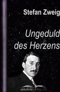 Ungeduld des Herzens