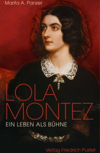 Lola Montez - Ein Leben als Bühne