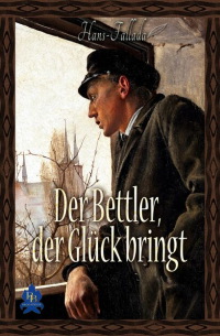 Der Bettler, der Glück bringt