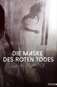 Die Maske des roten Todes
