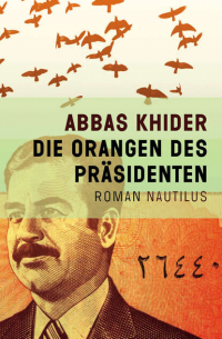 Die Orangen des Präsidenten