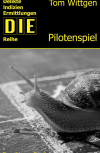 Том Виттген - Das Pilotenspiel
