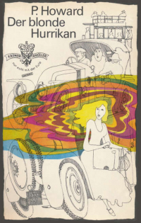 П. Ховард - Der blonde Hurrikan - Ein Kronen-Krimi