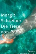 Margit  Schreiner - Die Tiere von Paris