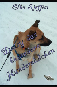 Daisy das besondere Hundemädchen