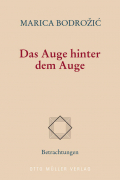 Марика Бодрожич - Das Auge hinter dem Auge