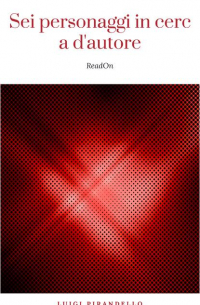 Sei personaggi in cerca d'autore