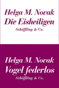 Хельга М. Новак - Die Eisheiligen / Vogel federlos