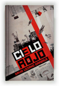 David Lozano Garbala - Cielo Rojo