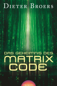 Das Geheimnis des Matrix Code